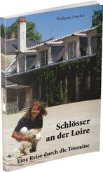 Schl&ouml;sser an der Loire