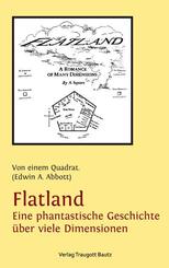 Flatland Eine phantastische Geschichte &uuml;ber viele Dimensionen