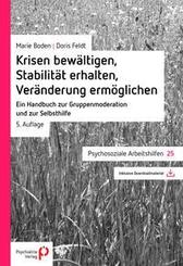 Krisen bew&auml;ltigen, Stabilit&auml;t erhalten, Ver&auml;nderung erm&ouml;glichen