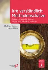 Irre Verst&auml;ndlich: Methodensch&auml;tze