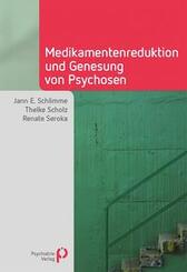Medikamentenreduktion und Genesung von Psychosen