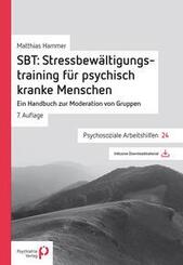 SBT: Stressbew&auml;ltigungstraining f&uuml;r psychisch kranke Menschen