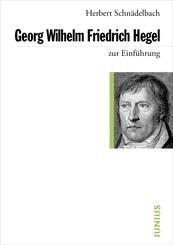 Georg Wilhelm Friedrich Hegel zur Einf&uuml;hrung