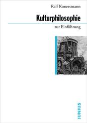 Kulturphilosophie zur Einf&uuml;hrung
