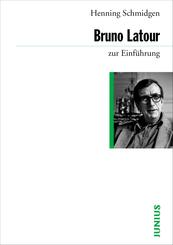 Bruno Latour zur Einf&uuml;hrung