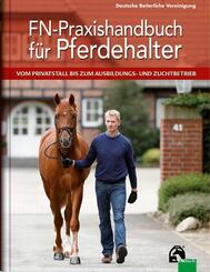 FN-Praxishandbuch f&uuml;r Pferdehalter