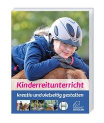 Kinderreitunterricht - kreativ und vielseitig gestalten