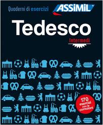 ASSiMiL Tedesco Intermedi - &Uuml;bungsheft -  Niveau B1/B2