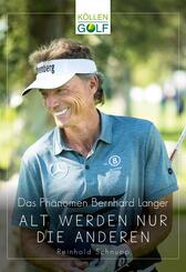 Das Ph&auml;nomen Bernhard Langer