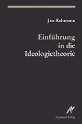 Einf&uuml;hrung in die Ideologietheorie