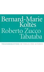 Roberto Zucco / Tabataba - Tabataba