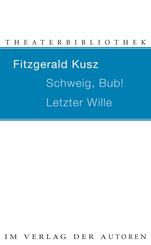 Schweig, Bub! / Letzter Wille - Letzter Wille