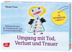 Umgang mit Tod, Verlust und Trauer