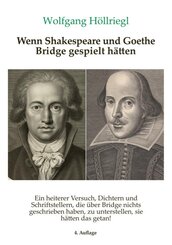 Wenn Shakespeare und Goethe Bridge gespielt hätten