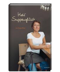Mehr Suppengl&uuml;ck