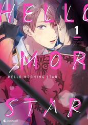 Hello Morning Star.Bd.1