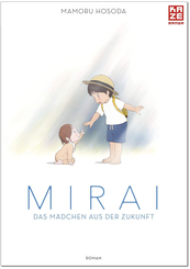 Mirai - Das Mädchen aus der Zukunft (Roman zum Anime-Film)