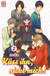 K&uuml;ss ihn, nicht mich! 02