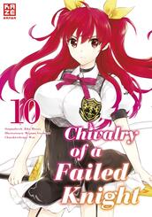 Chivalry of a Failed Knight.Bd.10