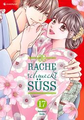 Rache schmeckt s&uuml;&szlig; - Band 17