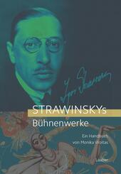 Strawinskys B&uuml;hnenwerke