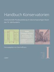 Handbuch Konservatorien (in 3 B&auml;nden), 3 Teile