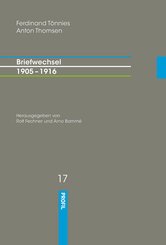 Ferdinand Tönnies / Anton Thomsen - Briefwechsel 1905 - 1916