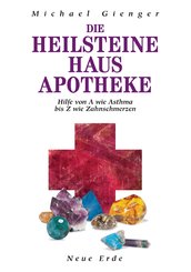 Die Heilsteine Hausapotheke