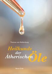 Heilkunde der &auml;therischen &Ouml;le