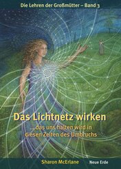 Das Lichtnetz wirken