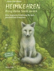 Heimkehren - Bring deine Seele zurück!