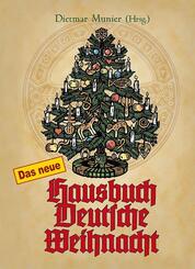 Das neue Hausbuch Deutsche Weihnacht