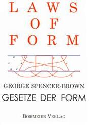 Laws of Form, Gesetze der Form