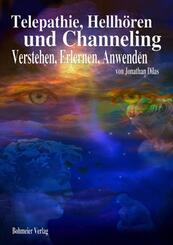 Telepathie, Hellh&ouml;ren und Channeling