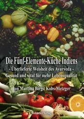Die F&uuml;nf-Elemente-K&uuml;che Indiens