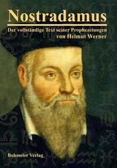 Nostradamus - Der vollst&auml;ndige Text seiner Prophezeiungen