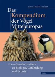 Das Kompendium der V&ouml;gel Mitteleuropas