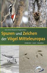 Spuren und Zeichen der V&ouml;gel Mitteleuropas