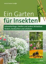 Ein Garten f&uuml;r Insekten