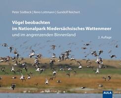 V&ouml;gel beobachten im Nationalpark Nieders&auml;chsisches Wattenmeer und im angrenzenden Binnenland