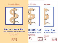 &Auml;rztlicher Rat aus ganzheitlicher Sicht, 2 Teile