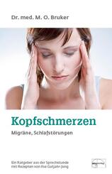 Kopfschmerzen, Migr&auml;ne und Schlafst&ouml;rungen