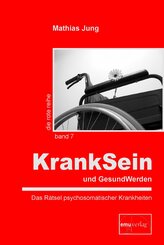 KrankSein und GesundWerden