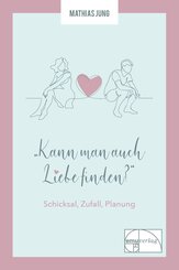 Kann man auch Liebe finden?