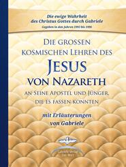 Die gro&szlig;en kosmischen Lehren des Jesus von Nazareth