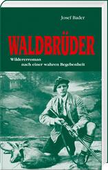 Waldbr&uuml;der