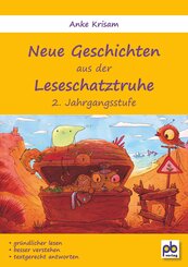 Neue Geschichten aus der Leseschatztruhe 2. Klasse