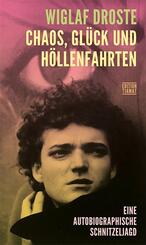 Chaos, Gl&uuml;ck und H&ouml;llenfahrten