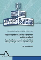 Psychologie der Arbeitssicherheit und Gesundheit