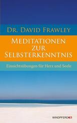 Meditationen zur Selbsterkenntnis